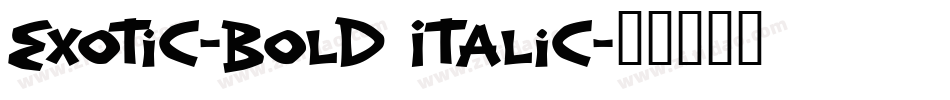 Exotic-Bold Italic字体转换